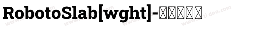 RobotoSlab[wght]字体转换
